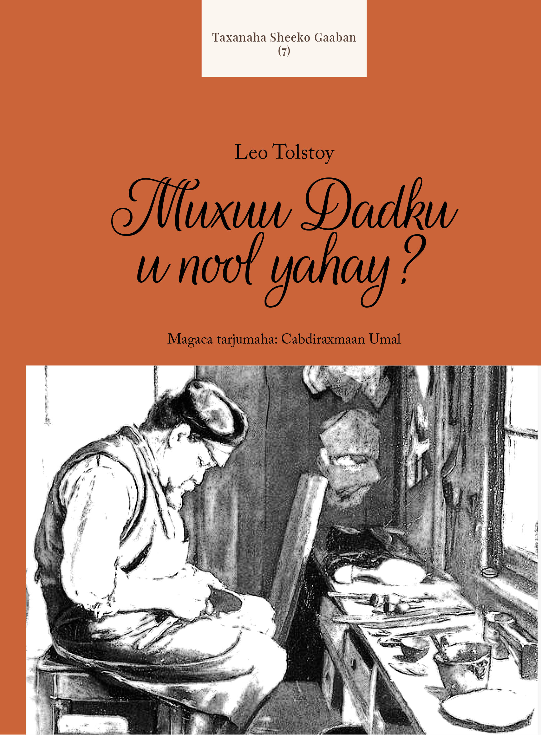 Muxuu dadku u nool yahay