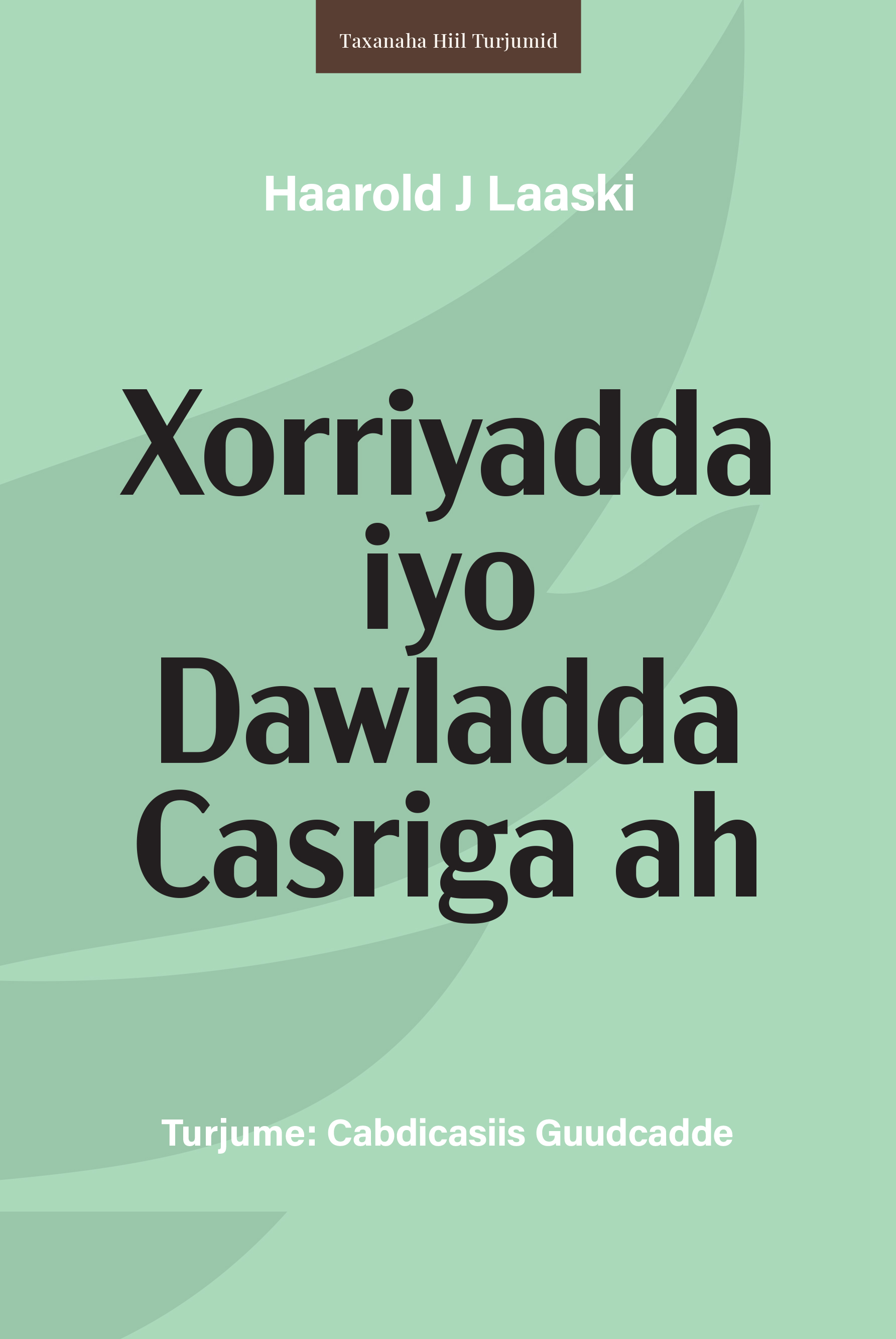 Cover of Xorriyadda iyo dawladda casriga ah